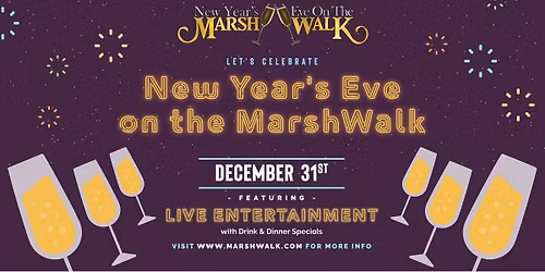 New Year's Eve on the MarshWalk! 