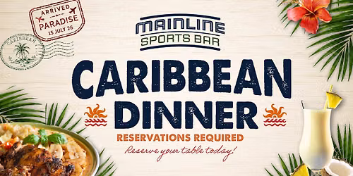 Caribbean Dinner at Mainline