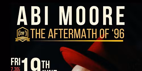 Abi Moore - The Aftermath of '96 - 20th Anniversary Show