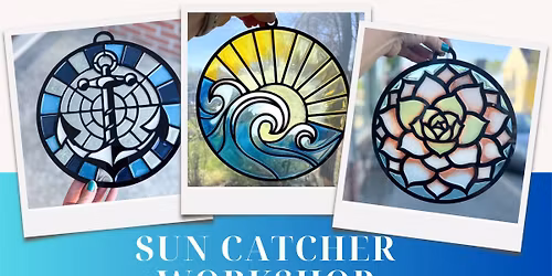 Sun Catcher Workshop at Uva Winebar Mashpee