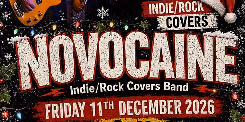 NOVOCAINE LIVE! (CHRISTMAS PARTY) @ The Black Horse, Whitwick