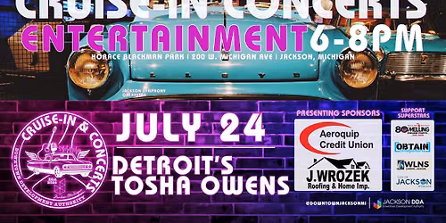 July 24 Cruise-In & Concert | Featuring Tosha Owens
