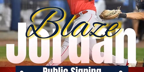Blaze Jordan public signing