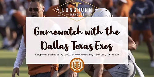 Longhorn Icehouse Gamewatch Texas at Georgia