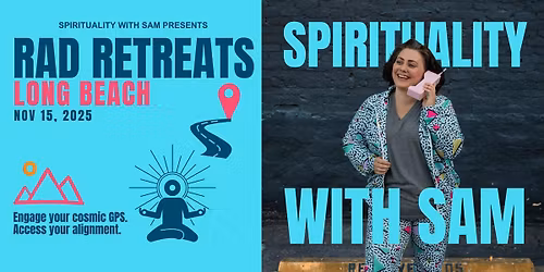 Rad Retreats Long Beach by Spirituality with Sam