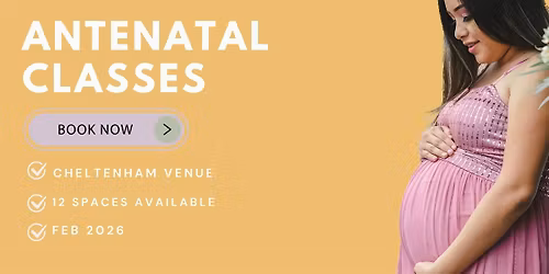 Antenatal group course in February - Cheltenham