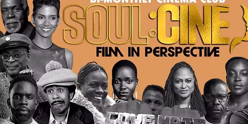 Soul Cine: Film in Perspective