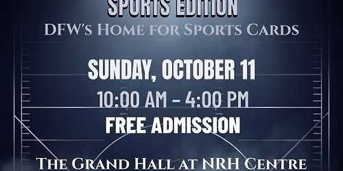 DFW Card Show - Sports Edition