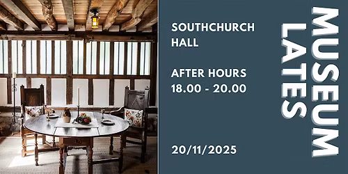 Southchurch Hall - After Hours