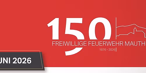 150 Jahre Freiwillige Feuerwehr Mauth