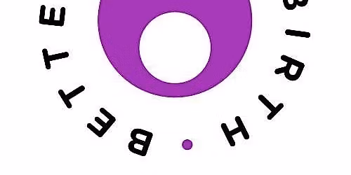 Birth Trauma and beyond: foundations of trauma-informed postnatal care