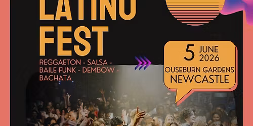 Latino Fest - Summer Terrace Party (Newcastle)