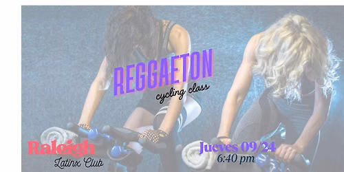 Reggaeton Cycling 09\/24 - Raleigh Latinx Club