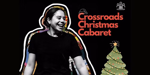 Crossroads Christmas Cabaret