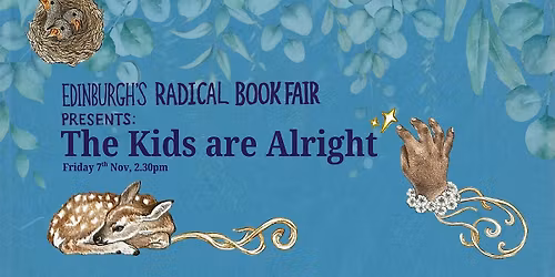The Kids Are Alright: Young People Fighting for Better [Radical Book Fair]