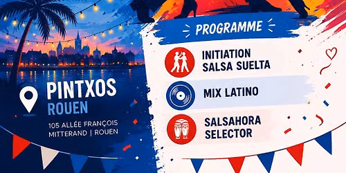 AHORA Social Club - BAL DU 14 JUILLET - PINTXOS ROUEN 