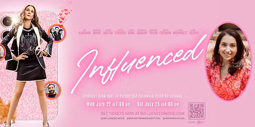 Influenced - Special Screenings with Producer Drew Auer, Q&A After 2 Shows!