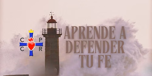Las razones de nuestra fe