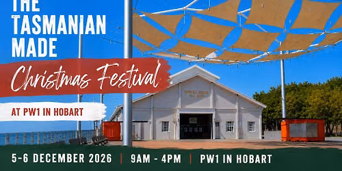 Tasmanian Made Christmas Festival