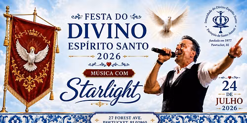 Festa do Divino Espirito Santo: Starlight
