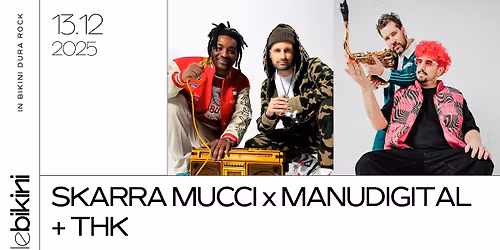 SKARRA MUCCI ft MANUDIGITAL + THK - Le Bikini