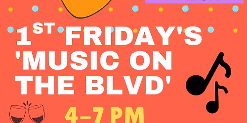 First Fridays - Music on the Boulevard