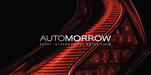 Automorrow 2026 - Egypt International Motor Show