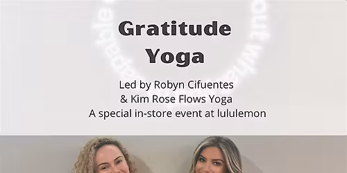 Gratitude Yoga Flow at lululemon