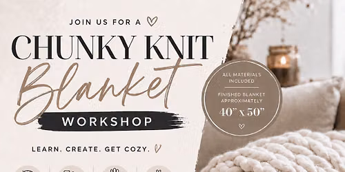 Chunky knit blanket class