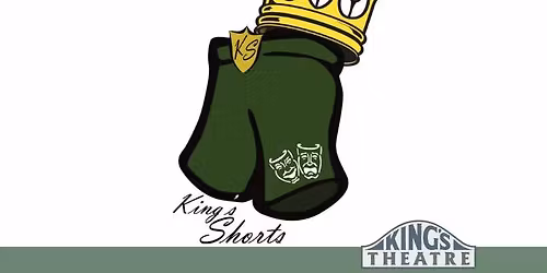 AUDITIONS - King's Shorts