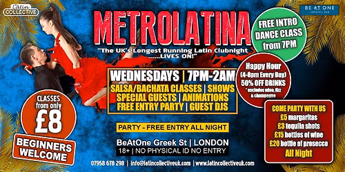 METROLATINA Wednesdays - The Party Lives on..Still Soho....Still Wednesdays..Salsa & Bachata