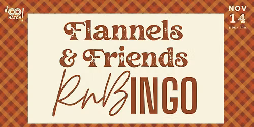 Flannels & Friends RNBingo