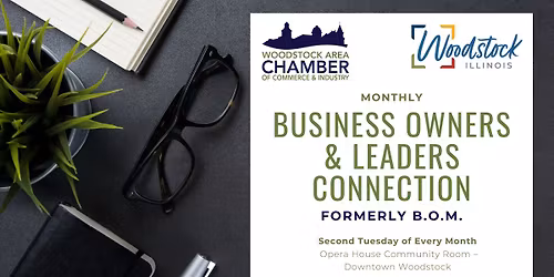 Business Owners & Leaders Connection (formerly B.O.M.)