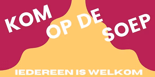 Kom Op De Soep