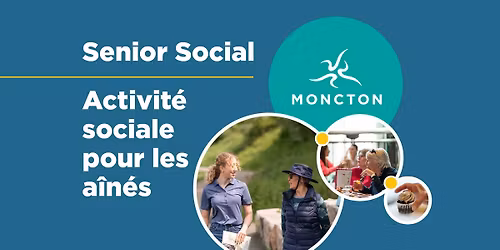 Senior Social \/ Activit\u00e9 sociale pour les a\u00een\u00e9s