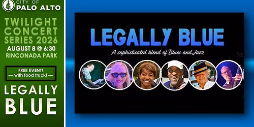 Twilight Concert Series Presents LEGALLY BLUE in Rinconada Park