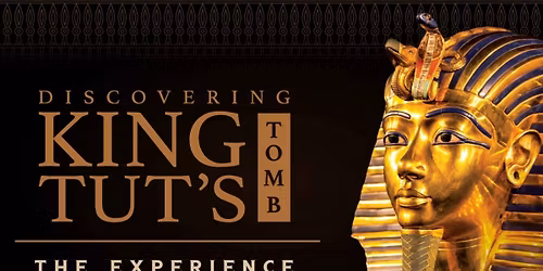 Discovering King Tut's Tomb (Multiple Dates and Times)