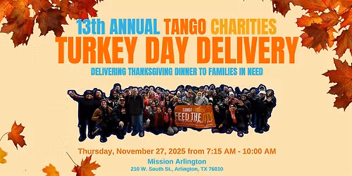13th Annual Turkey Day Delivery with Tango Charities