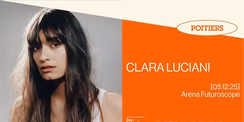 CLARA LUCIANI\uff5cArena du Futuroscope - POITIERS\uff5c05\/12\/25