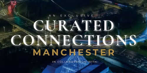 Exclusive Curated Connections Singles Social for Muslims (MANCHESTER)