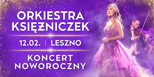 Orkiestra Ksi\u0119\u017cniczek - Koncert Noworoczny w Lesznie