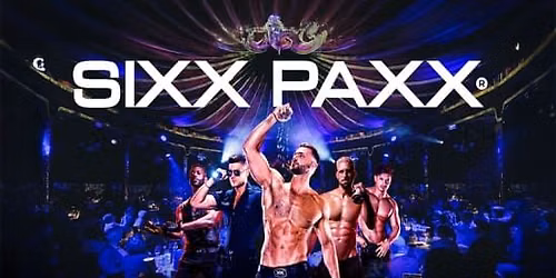 Sixx Paxx - Dinner Show