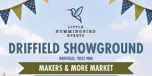 Driffield Showground Farmer\u2019s & Maker\u2019s Market