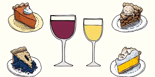 Holiday Holiday Pie and WIne