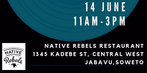 Soweto Record Fair — Native Rebels