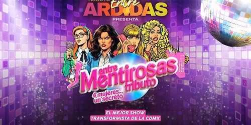 Entre Ardidas El Show
