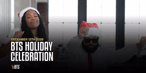 BTS Holiday Celebration 2026