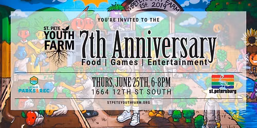 St. Pete Youth Farm 7th Anniversary