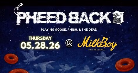 Pheedback at MilkBoy 5.28