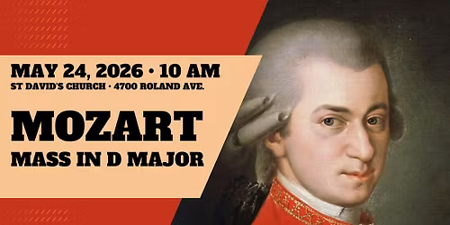 Memorial Day Mass: Mozart's Mass in D Major